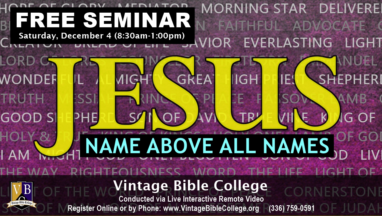 Vintage Bible College Seminar 12.4.21